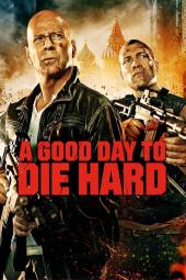 A Good Day to Die Hard poster