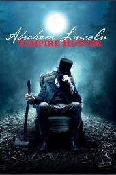 Abraham Lincoln: Vampire Hunter poster