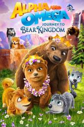 Alpha and Omega: Journey to Bear Kingdom poster