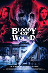 Bloody Axe Wound poster