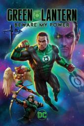Green Lantern: Beware My Power poster