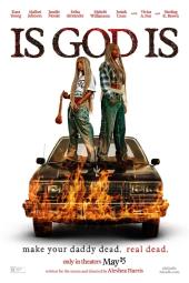 Is God Is poster