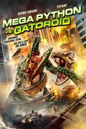Mega Python vs. Gatoroid poster