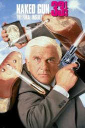 Naked Gun 33 1/3: The Final Insult poster