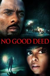 No Good Deed poster