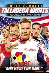 Talladega Nights: The Ballad of Ricky Bobby poster