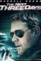 The Next Three Days poster