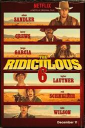The Ridiculous 6 poster