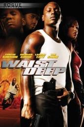 Waist Deep poster